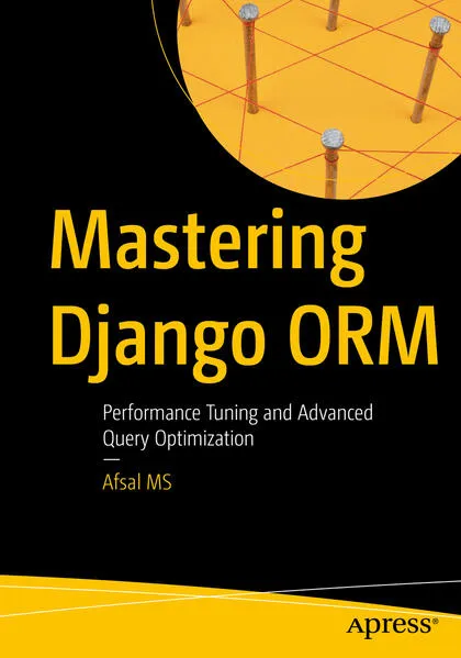 Mastering Django ORM