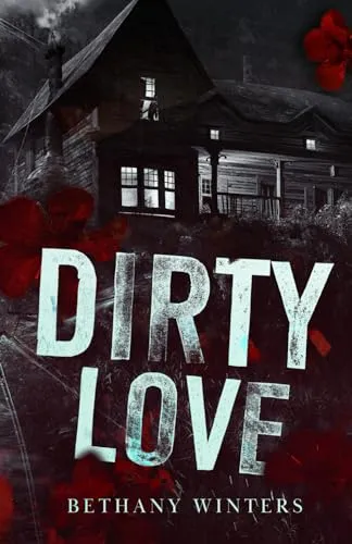 Dirty Love (Alternate Cover Edition)