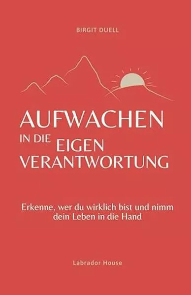 Aufwachen in die Eigenverantwortung