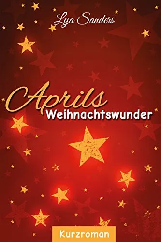 Aprils Weihnachtswunder