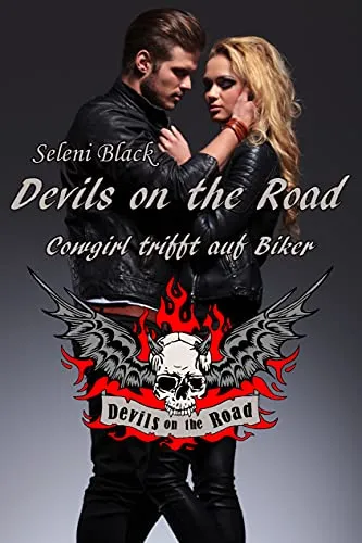 Cover: Cowgirl trifft auf Biker (Devils on the Road 1)
