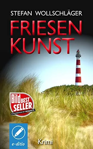 Cover: Friesenkunst: Ostfriesen-Krimi (Diederike Dirks ermittelt 1)