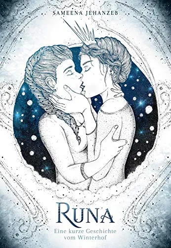 Runa. Eine kurze Geschichte vom Winterhof (Der Ruf der Märchenlande)