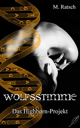 Cover: Wolfsstimme: Das Highborn-Projekt