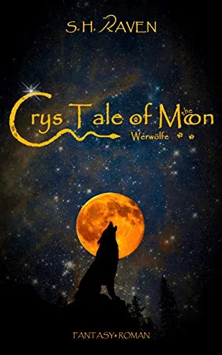 Cover: Crys Tale of the Moon: Werwölfe (Crys Tales 2)