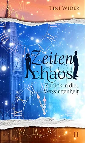Cover: Zeitenchaos : Zurück in die Vergangenheit (Reihe in 2 Bänden)