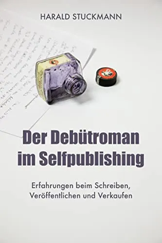 Der Debütroman im Selfpublishing