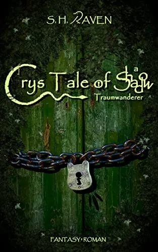 Cover: Crys Tale of a Shadow: Traumwanderer (Crys Tales 3)