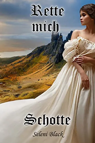 Cover: Rette mich Schotte (Highlands 2)
