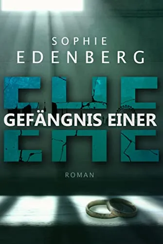 Gefängnis einer Ehe: Thriller / Drama