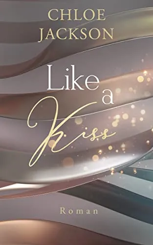 Cover: Like a kiss (Pferdesportreihe 1)