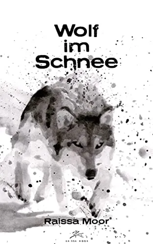 Cover: Wolf im Schnee: ein eiskalter Mix aus Thriller und Krimi