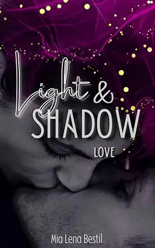 Light and Shadow: Love</a>