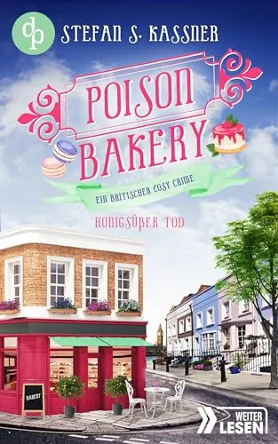 Cover: Honigsüßer Tod: Ein britischer Cosy Crime (Poison Bakery-Reihe 1)