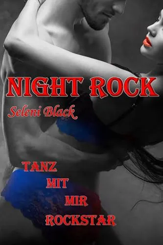 Cover: Night Rock: Tanz mit mir Rockstar