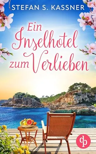 Cover: Ein Inselhotel zum Verlieben (Träume auf Mallorca-Reihe 1)