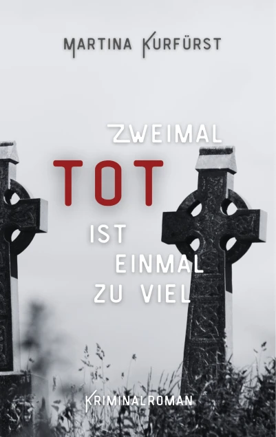 Zweimal tot ist einmal zu viel
