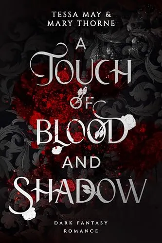 A Touch of Blood and Shadow