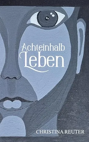Achteinhalb Leben