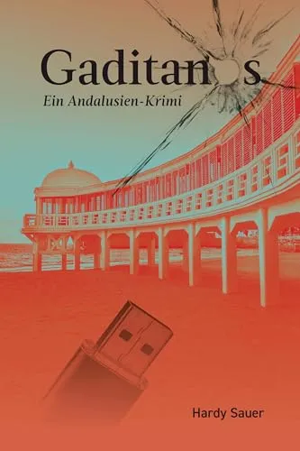 B0F8V7C9S7: Hardy Sauer liest »Gaditanos«: Das Ludwigsburger Heimspiel
