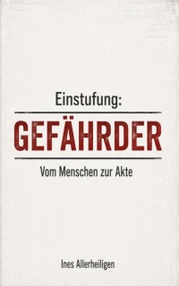 Einstufung: Gefährder