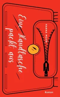 Cover: Eine Handtasche packt aus