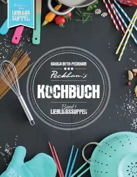 Reihe: Peckham's Kochbuch