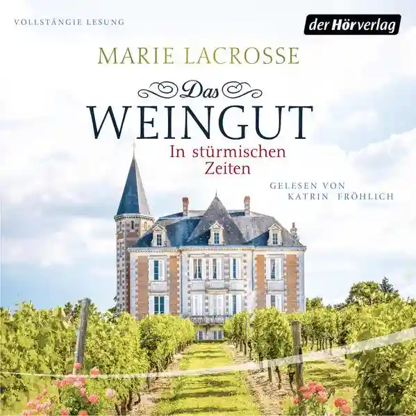 Reihe: Das Weingut