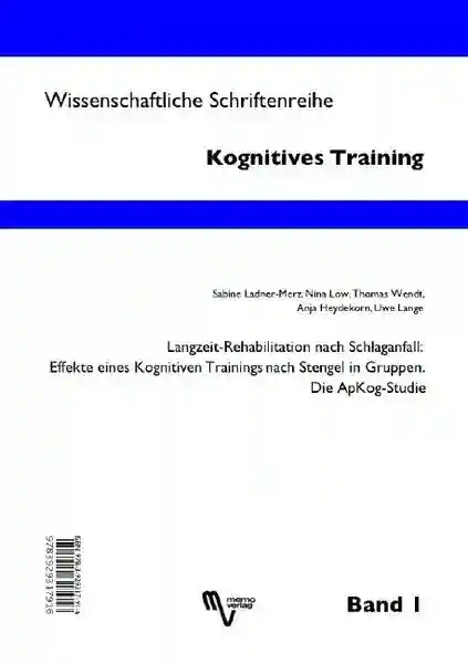 Reihe: Wissenschaftliche Schriftenreihe Kognitives Training - Scientific Series Cognitive Training