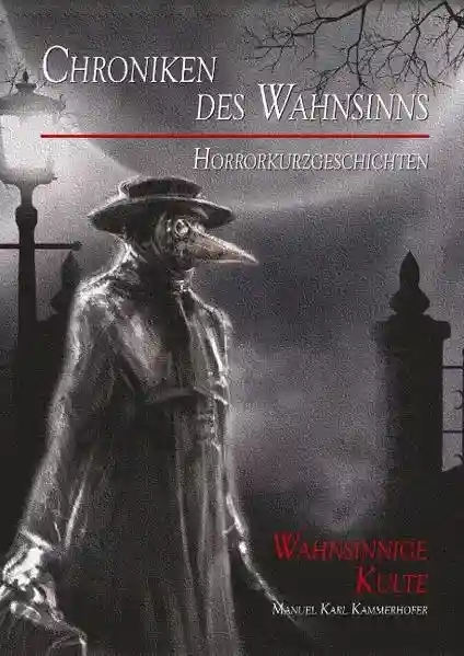 Reihe: Chroniken des Wahnsinns