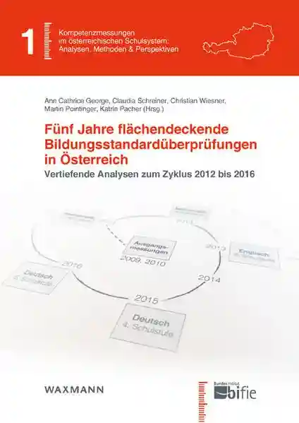 Reihe: Kompetenzmessungen im österreichischen Schulsystem: Analysen, Methoden & Perspektiven