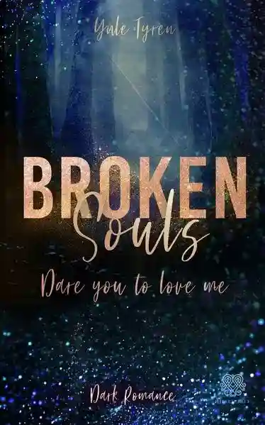Reihe: Broken Souls