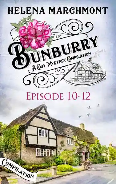 Reihe: Bunburry - A Cosy Crime Series Compilation