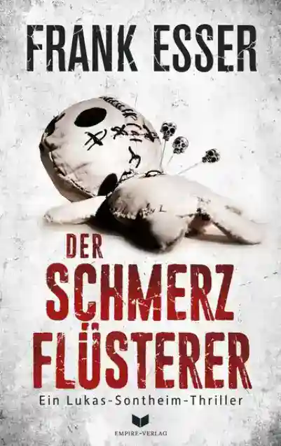 Reihe: Ein Lukas-Sontheim-Thriller
