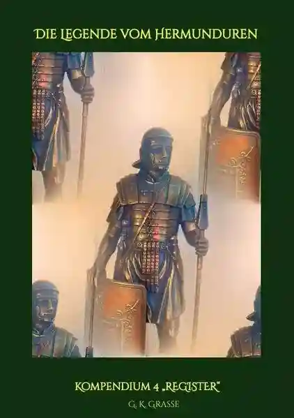 Reihe: KOMPENDIUM - Die Legende vom Hermunduren
