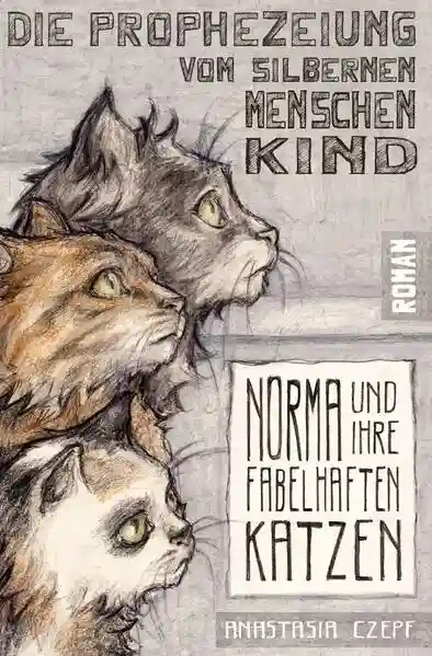 Reihe: Die Prophezeiung vom Silbernen Menschenkind