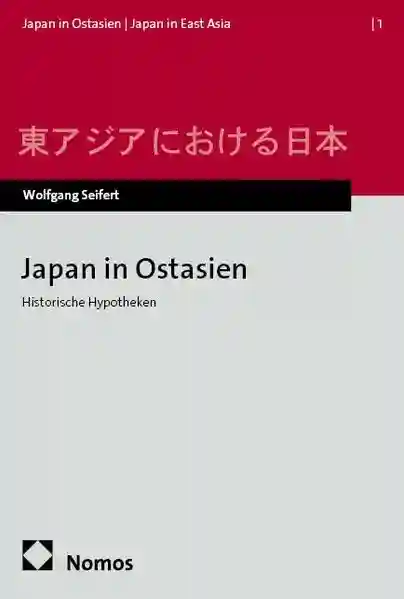 Reihe: Japan in Ostasien | Japan in East Asia