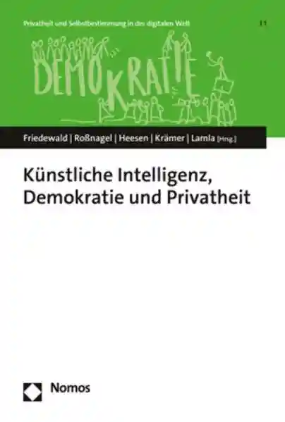 Reihe: Privatheit und Selbstbestimmung in der digitalen Welt | Privacy and Self-Determination in the Digital World