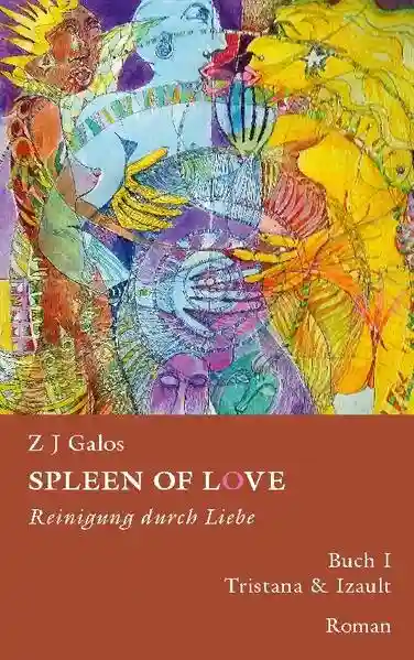 Reihe: Spleen of Love - Reinigung durch Liebe