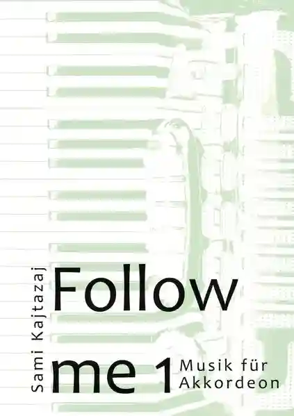Reihe: Follow me - Musik für Akkordeon