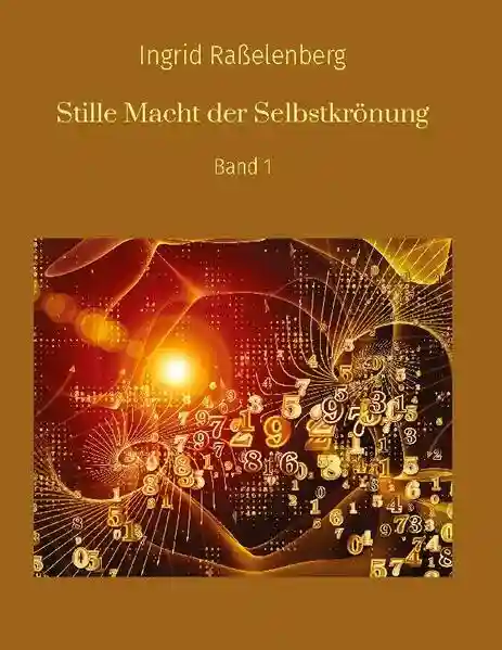 Reihe: Stille Macht der Selbstkrönung