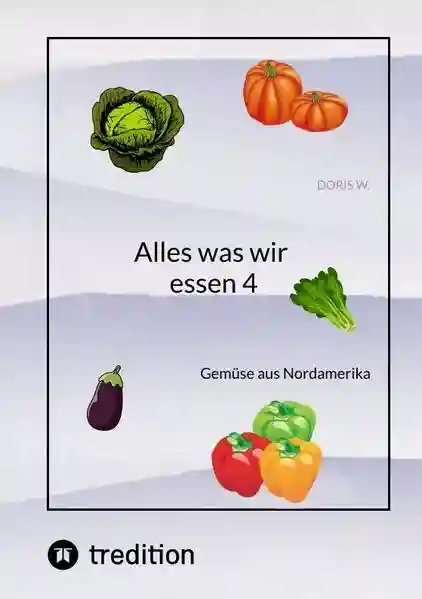 Reihe: Alles was wir essen