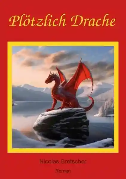 Reihe: Plötzlich Drache