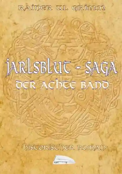 Reihe: Jarlsblut-Saga