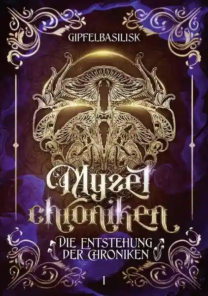 Reihe: Die Myzelchroniken
