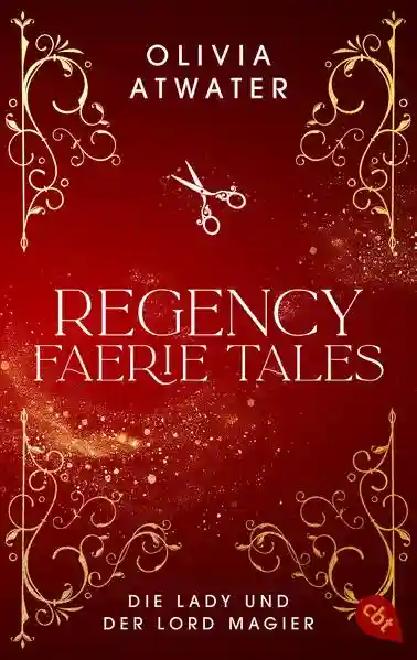 Reihe: Die Regency-Faerie-Tales-Reihe