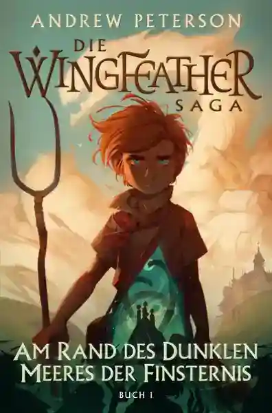 Reihe: Die Wingfeather Saga