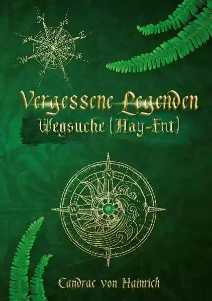 Reihe: Vergessene Legenden