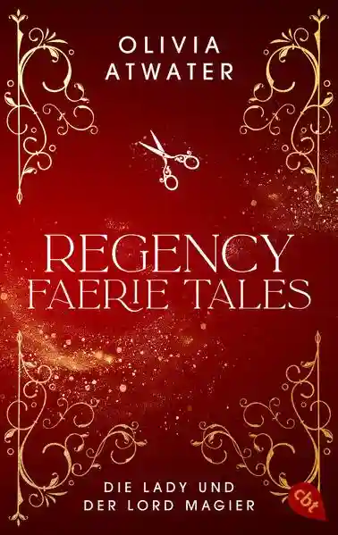 Reihe: Die Regency-Faerie-Tales-Reihe