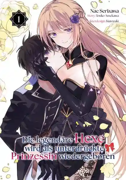Reihe: Die legendäre Hexe wird als unterdrückte Prinzessin wiedergeboren